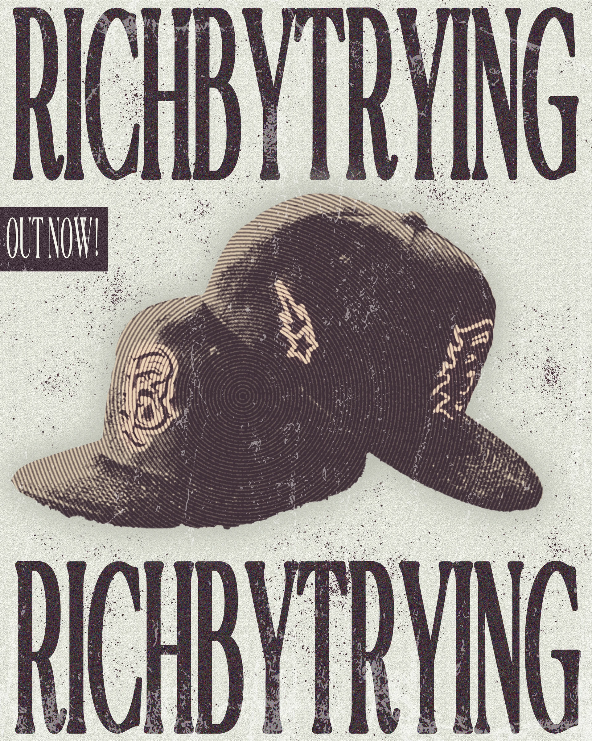 Campaign poster for Rich By Trying